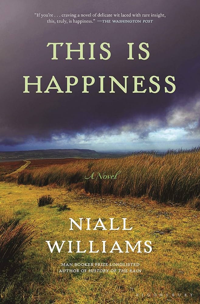 Amazon.com: This Is Happiness: 9781635574203: Williams, Niall: Books