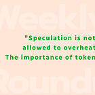 "Speculation is not allowed to overheat"The importance of tokenomics