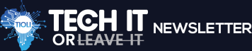 Tech it or Leave it