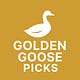 Golden Goose Picks of the Week