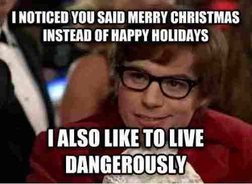 Merry Christmas not Happy Holidays