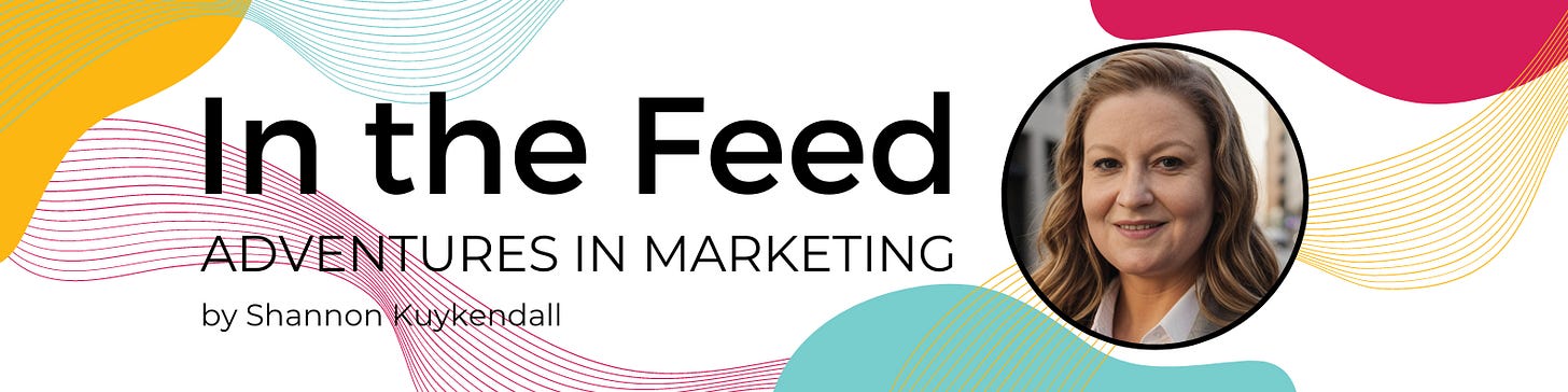 In the Feed - Adventures in Marketing by Shannon Kuykendall