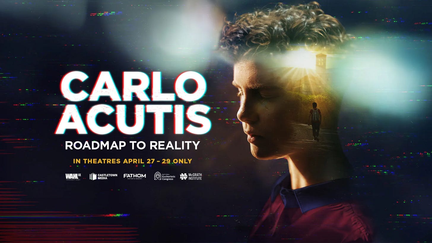Carlo Acutis: Roadmap to Reality
