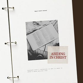 What Does It Even Mean To Abide In Christ? Pt. I
