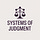 Systems of Judgment