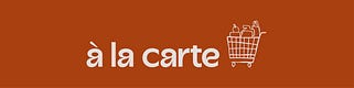 à la carte
