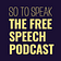 So to Speak: The Free Speech Podcast