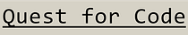 Quest for Code