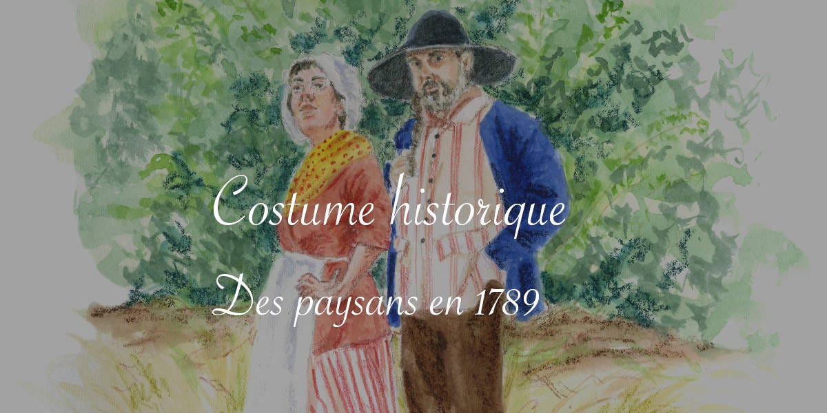 Costume historique : des paysans en 1789