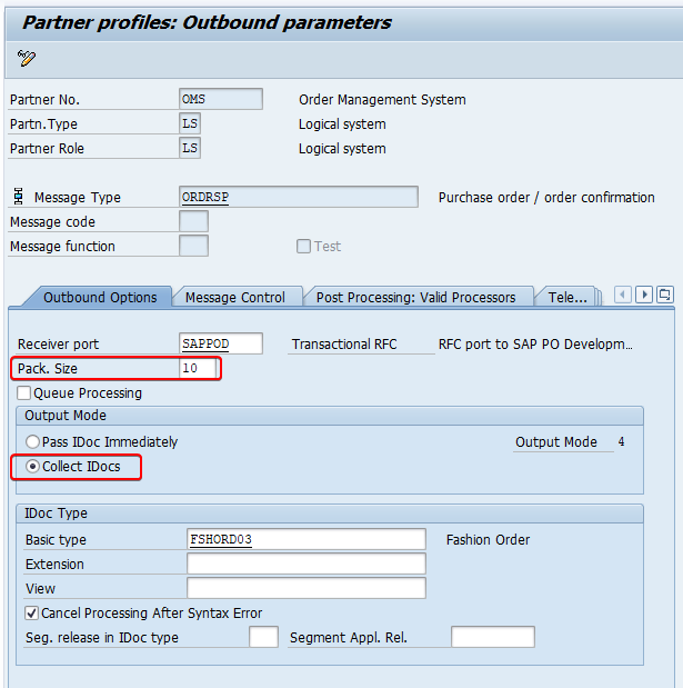 Pack. Size and Output Mode "Collect iDocs" configured in Partner Profile. Transaction we20