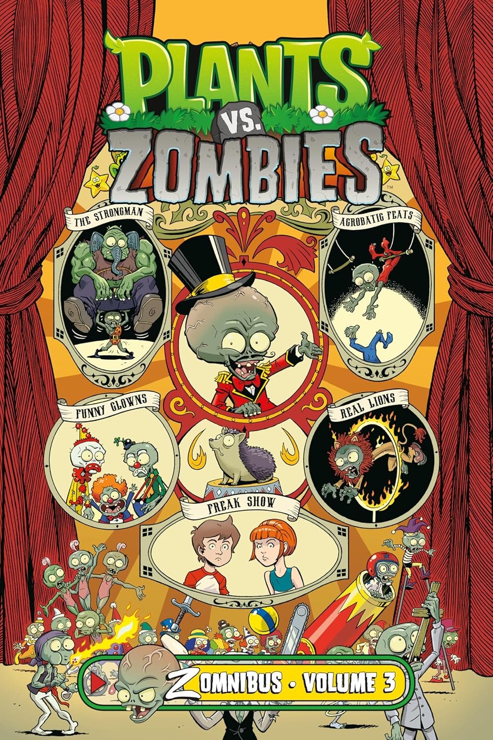 Cover of Plants vs. Zombies: Zomnibus Volume 3 featuring a zombie circus theme. A brainy zombie ringmaster stands center stage, surrounded by illustrations of zombie acts including strongmen, acrobats, clowns, and fire-jumping lion zombies. The colorful scene is framed by red stage curtains with various zombie performers and two human characters at the bottom.