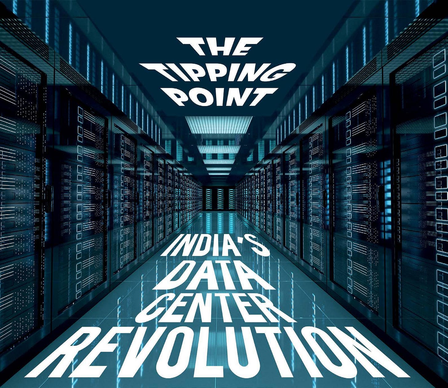 THE TIPPING POINT - INDIA'S DATA CENTER REVOLUTION | Entrepreneur magazine  - business - Read this story on Magzter.com