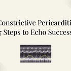 Constrictive Pericarditis: The Echo Findings You Can't Afford to Miss