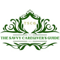 The Savvy Caregiver's Guide