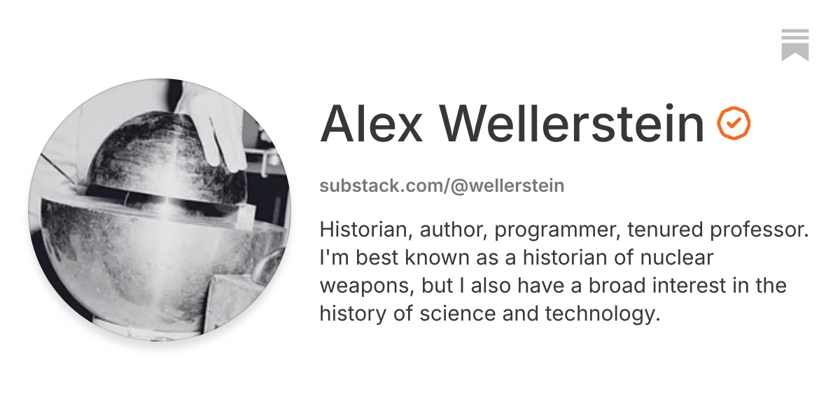 Alex Wellerstein | Substack