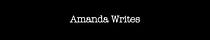 Amanda Writes