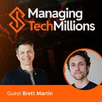 Managing Tech Millions