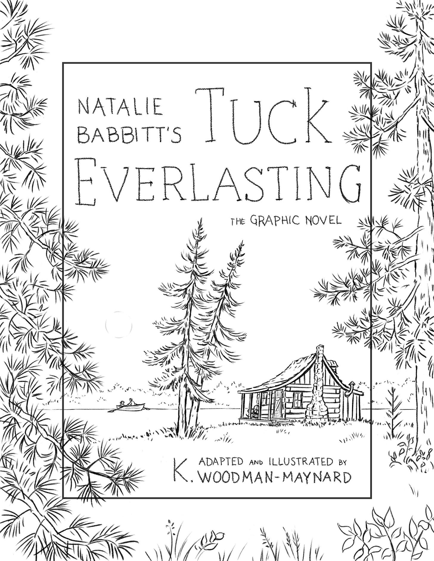 Black and white digital inking of K. Woodman-Maynard’s graphic novel adaptation of Tuck Everlasting’s cover art. 