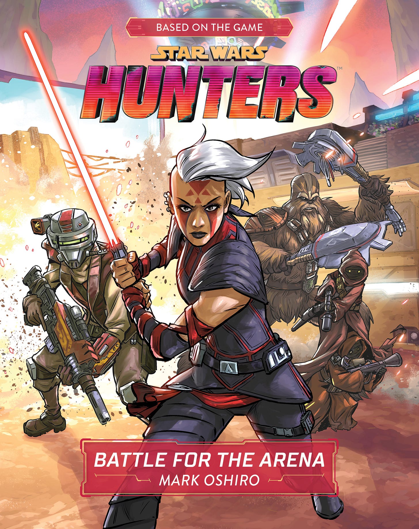 Star Wars Hunters: Battle for the Arena by Mark Oshiro - Lucasfilm, Star  Wars Books