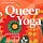Queer Yoga
