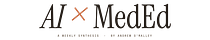 AI × MedEd