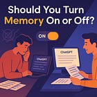 Memory ON: Do You See Anything Strange in ChatGPT's Reply?