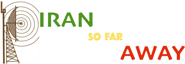 Iran So Far Away