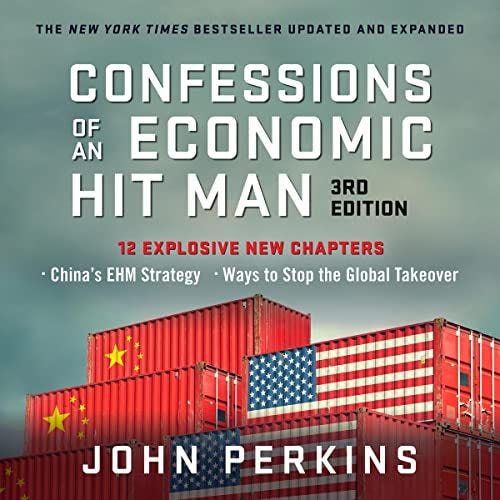 Confessions of an Economic Hit Man (3rd Edition) Audiobook By John Perkins cover art
