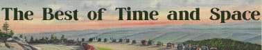 The Best of Time and Space
