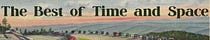 The Best of Time and Space