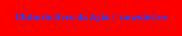 Clube do livro da Ayla