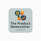 The Product Newsletter