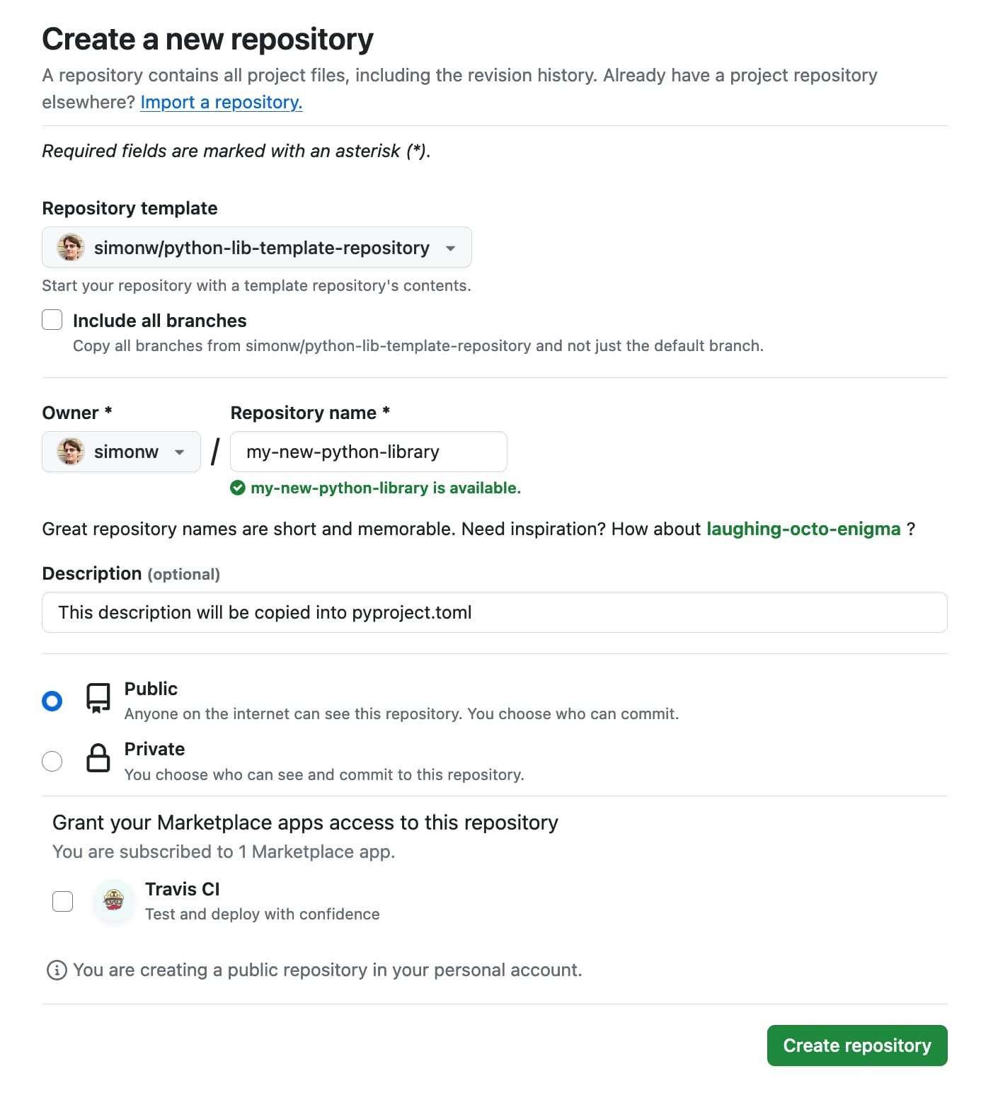 Create a new repository form. I'm using the python-lib-template-repository template, and it asks for my repository name (my-new-python-library) and description. Create a new repository form. I'm using the python-lib-template-repository template, and it asks for my repository name (my-new-python-library) and description.