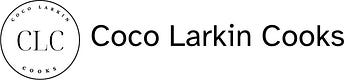 Coco Larkin Cooks 