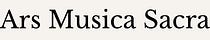 Ars Musica Sacra