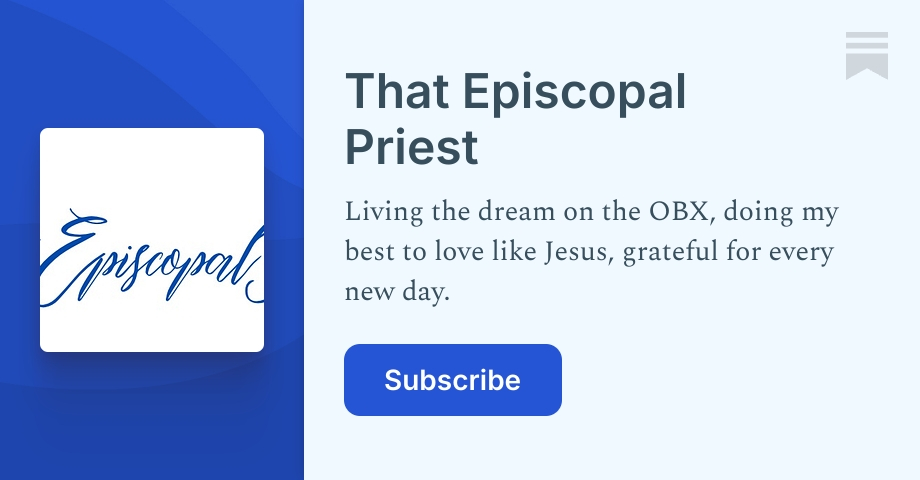 That Episcopal Priest | Substack