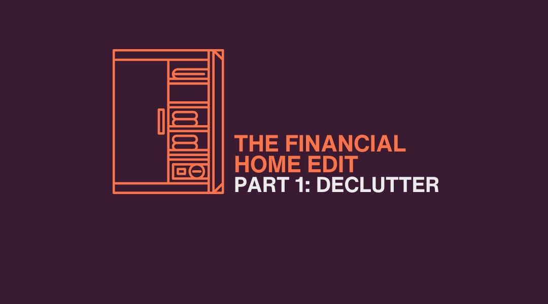 The Financial Home Edit Part 1: Declutter (The Closet Clean-Out)