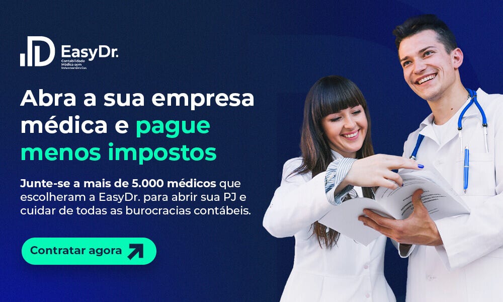 Imagem com dois médicos. Na imagem está escrito: Título: Pague menos impostos ao abrir a sua PJ médica Subtítulo: Escolher a EasyDr. é ter a certeza que a abertura da sua empresa médica vai ser 100% regularizada e em um regime que vai fazer você gastar menos dinheiro com impostos. CTA: Contrate agora. Clique para levar ao link do site da EasyDr.