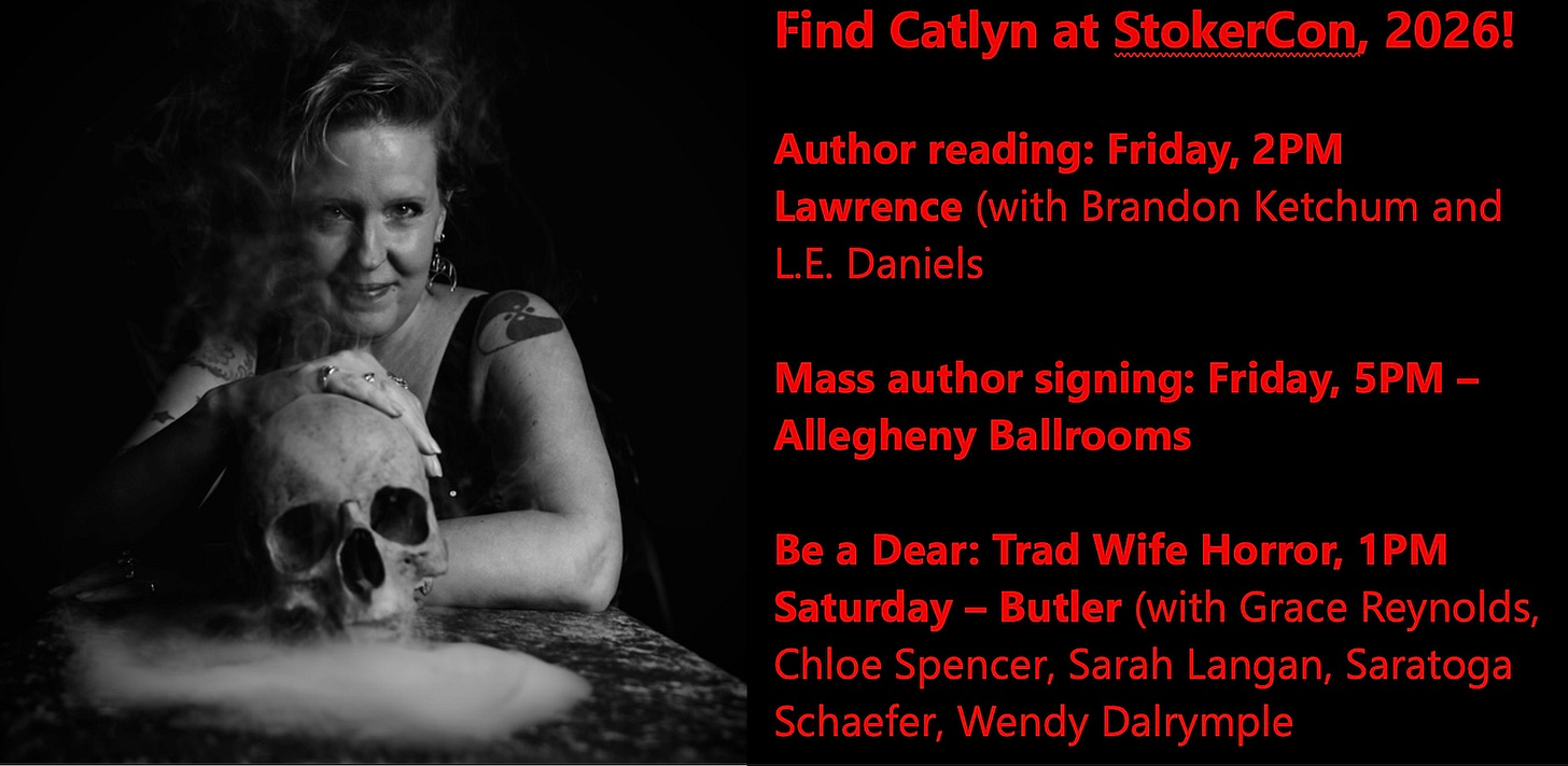 Catlyn with a skull and three events listed: a reading, a signing, and a panel on Trad Wife horror