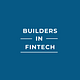 Builders in Fintech