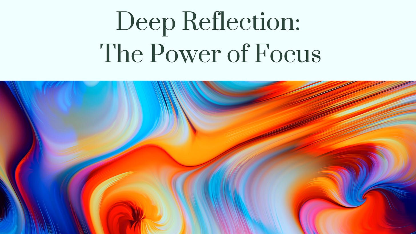 Deep Reflection: The Power of Focus – Unlock the secrets of concentration to transform stress into clarity and productivity. Vibrant energy and mental flow.