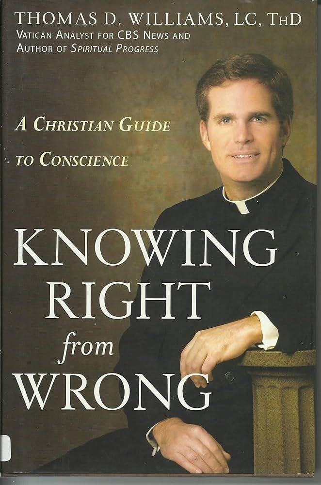 Knowing Right from Wrong: A Christian Guide to Conscience ... Knowing Right from Wrong: A Christian Guide to Conscience ...