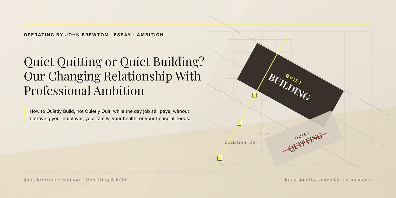 Quiet Quitting or Quiet Building? Our Changing Relationship With Professional Ambition