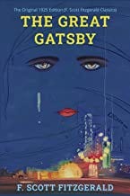 The Great Gatsby: The Original 1925 Edition (F. Scott Fitzgerald Classics)