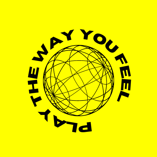 play the way you feel