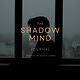 The Shadow Mind Journal