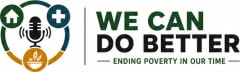 We Can Do Better--Ending Poverty in Our Time
