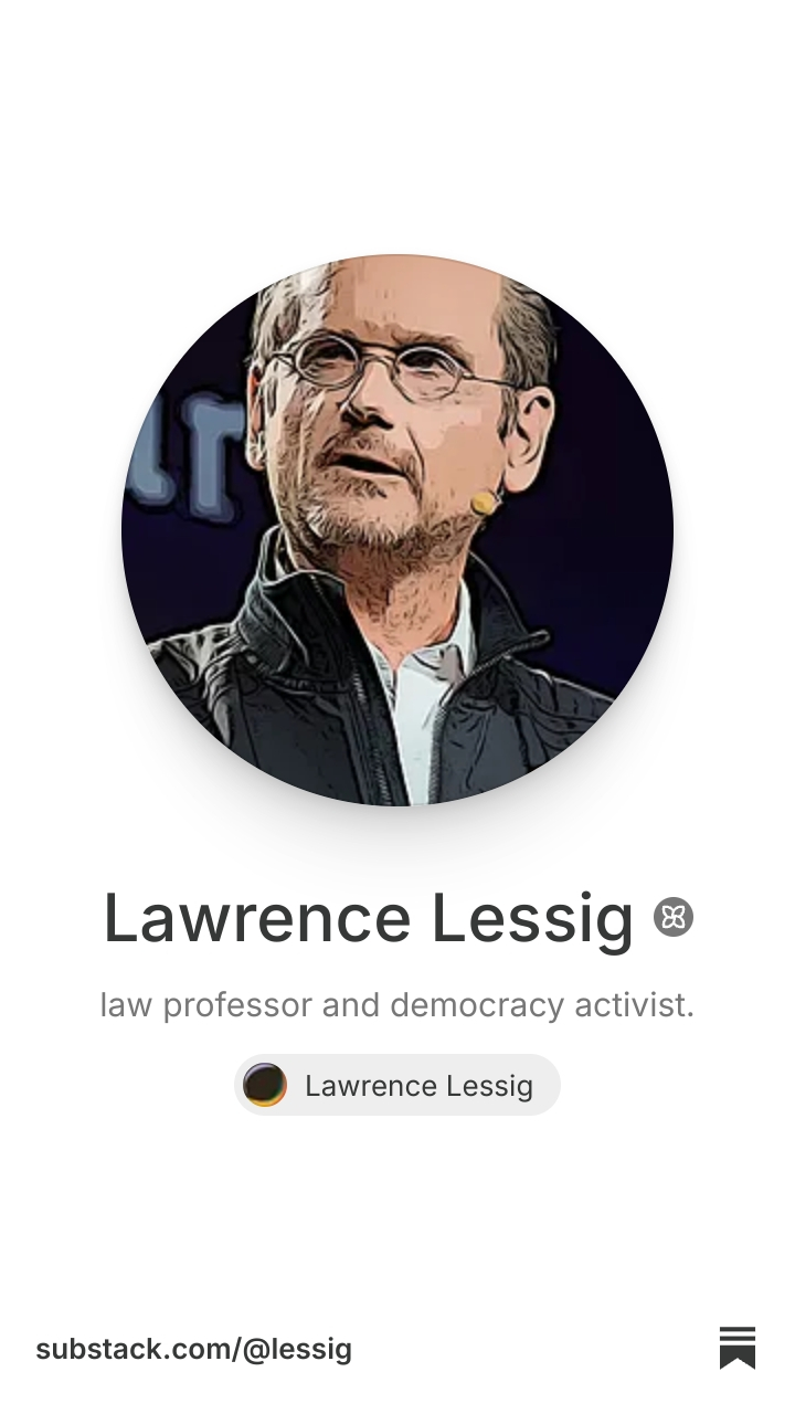 Lawrence Lessig | Substack