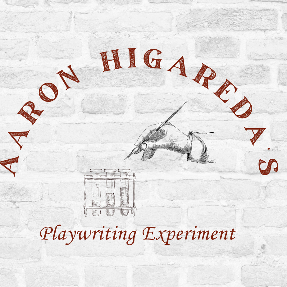 Aaron Higareda's Playwriting Experiment 