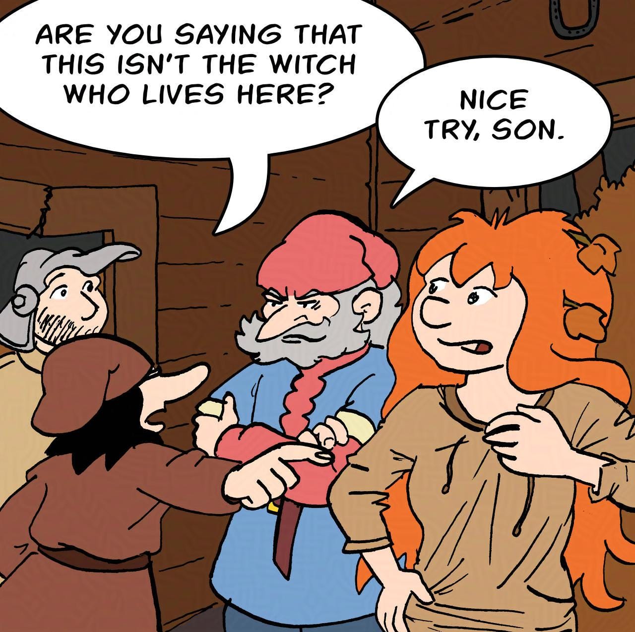 Panel 4. Bertie: Are you saying that this isn't the witch who lives here? Hogsworth: Nice try, son.
